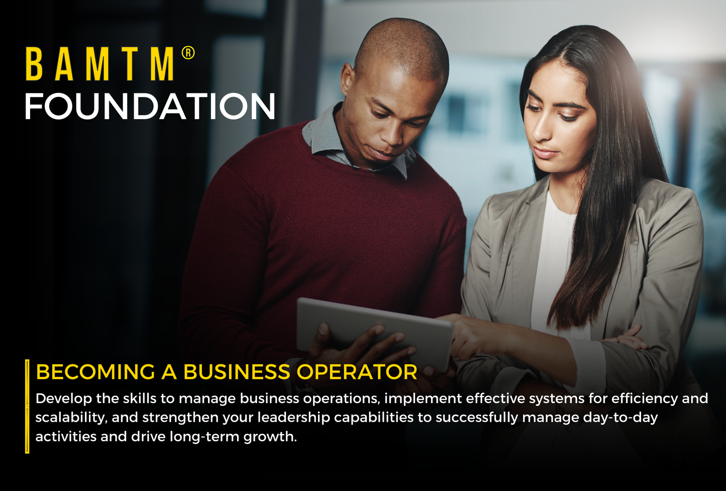 BAMTM Foundation®: Becoming a Business Operator