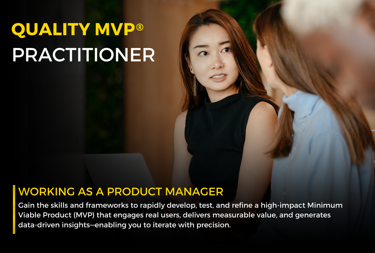 Quality MVP® Practitioner: Working as a Product Manager